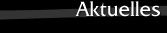 Aktuelles